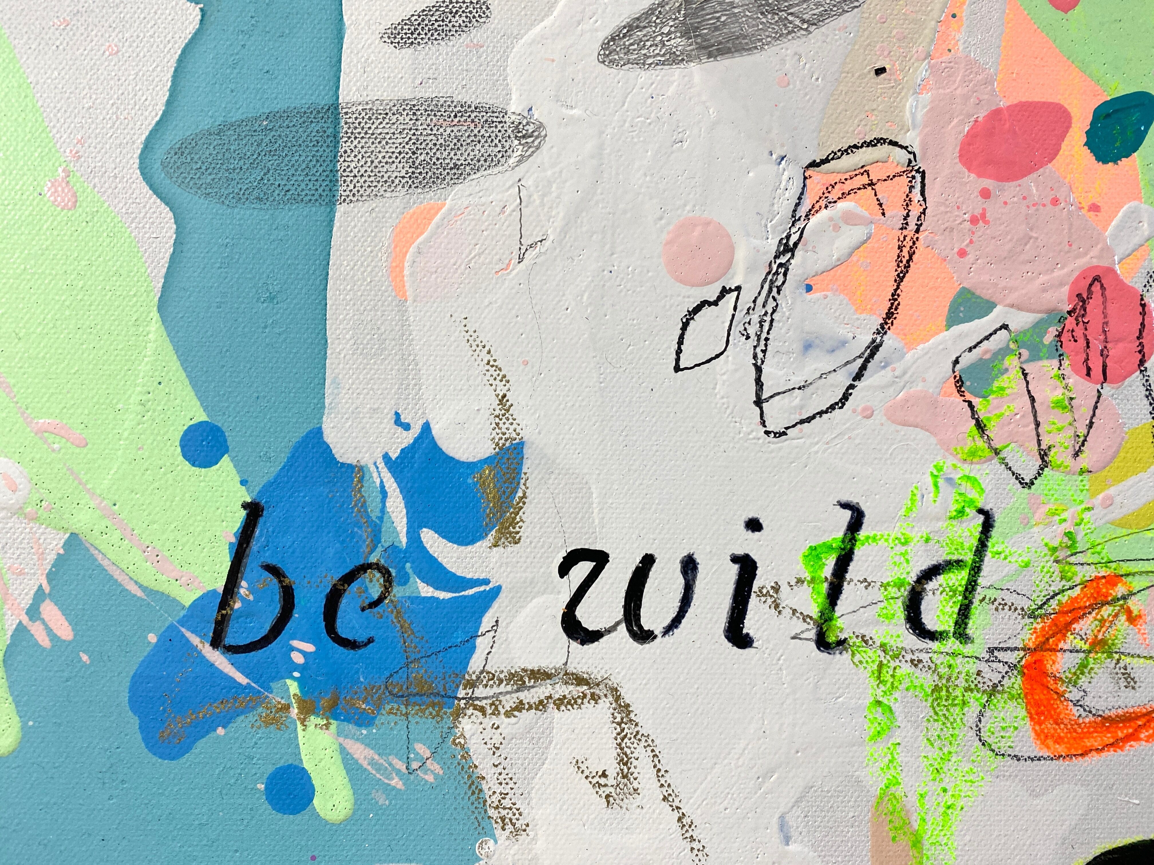 Picture "Be Free Be Wild Be You" (2024)